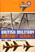 Book cover of British Military Aircraft Serials by ROBERTSON, Bruce 